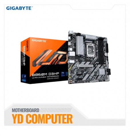 MOTHERBOARD GIGABYTE B860M D3HP DDR5 SOCKET LGA 1851, RAM DDR5, CORE ULTRA